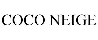 COCO NEIGE trademark