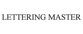 LETTERING MASTER trademark