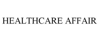 HEALTHCARE AFFAIR trademark