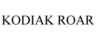 KODIAK ROAR trademark