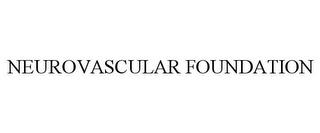 NEUROVASCULAR FOUNDATION trademark