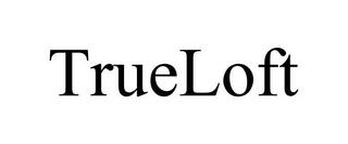 TRUELOFT trademark