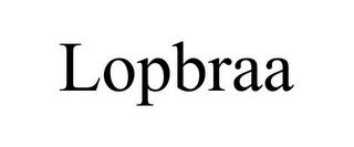 LOPBRAA trademark