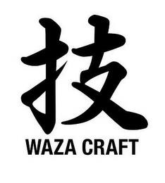 WAZA CRAFT trademark