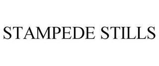 STAMPEDE STILLS trademark