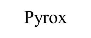 PYROX trademark