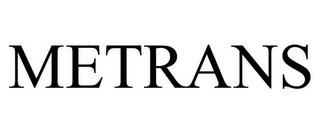 METRANS trademark