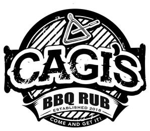 CAGI'S BBQ RUB ESTABLISHED 2018 COME AND GET IT! trademark