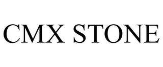 CMX STONE trademark