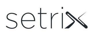 SETRIX trademark