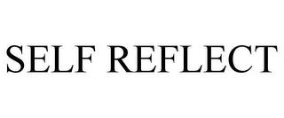 SELF REFLECT trademark