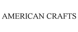 AMERICAN CRAFTS trademark