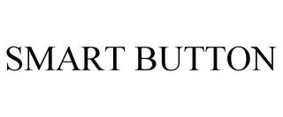 SMART BUTTON trademark