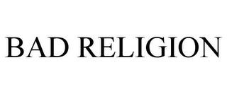 BAD RELIGION trademark