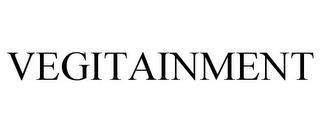 VEGITAINMENT trademark