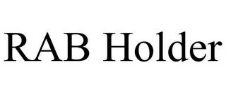 RAB HOLDER trademark