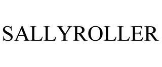 SALLYROLLER trademark