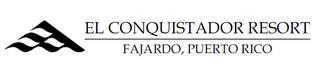 EL CONQUISTADOR RESORT FAJARDO, PUERTO RICO trademark