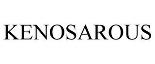 KENOSAROUS trademark