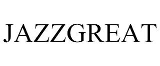 JAZZGREAT trademark