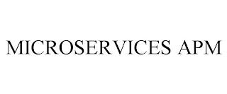 MICROSERVICES APM trademark