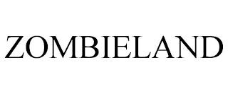 ZOMBIELAND trademark