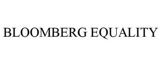 BLOOMBERG EQUALITY trademark