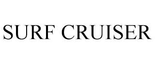 SURF CRUISER trademark