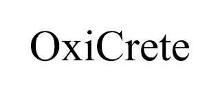 OXICRETE trademark