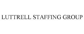 LUTTRELL STAFFING GROUP trademark