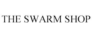 THE SWARM SHOP trademark