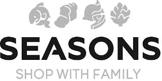 SEASONS SHOP WITH FAMILY trademark