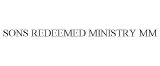 SONS REDEEMED MINISTRY MM trademark