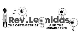 REV. LEONIDAS THE OPTOMETRIST AND THE MIRACLE EYES trademark