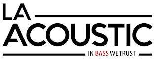 LA ACOUSTIC IN BASS WE TRUST trademark