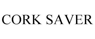 CORK SAVER trademark