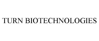 TURN BIOTECHNOLOGIES trademark