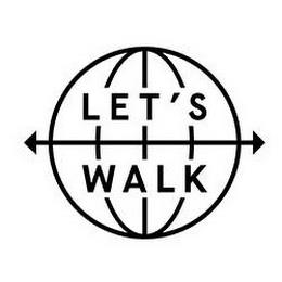 LET'S WALK trademark