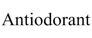 ANTIODORANT trademark