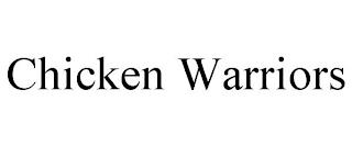 CHICKEN WARRIORS trademark