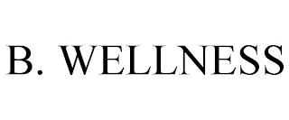 B. WELLNESS trademark