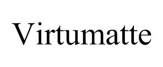 VIRTUMATTE trademark