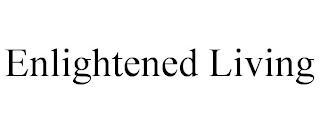 ENLIGHTENED LIVING trademark