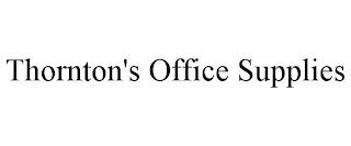 THORNTON'S OFFICE SUPPLIES trademark