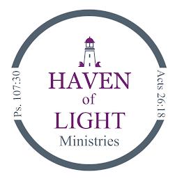 HAVEN OF LIGHT MINISTRIES PS. 107:39 ACTS 26:18 trademark