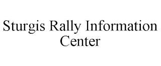 STURGIS RALLY INFORMATION CENTER trademark