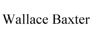 WALLACE BAXTER trademark