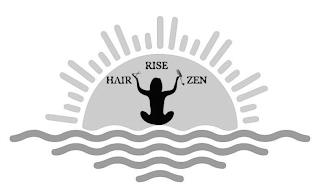 HAIR RISE ZEN trademark