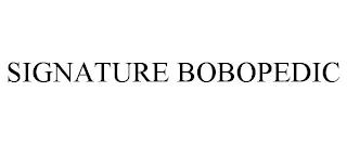 SIGNATURE BOBOPEDIC trademark