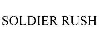 SOLDIER RUSH trademark